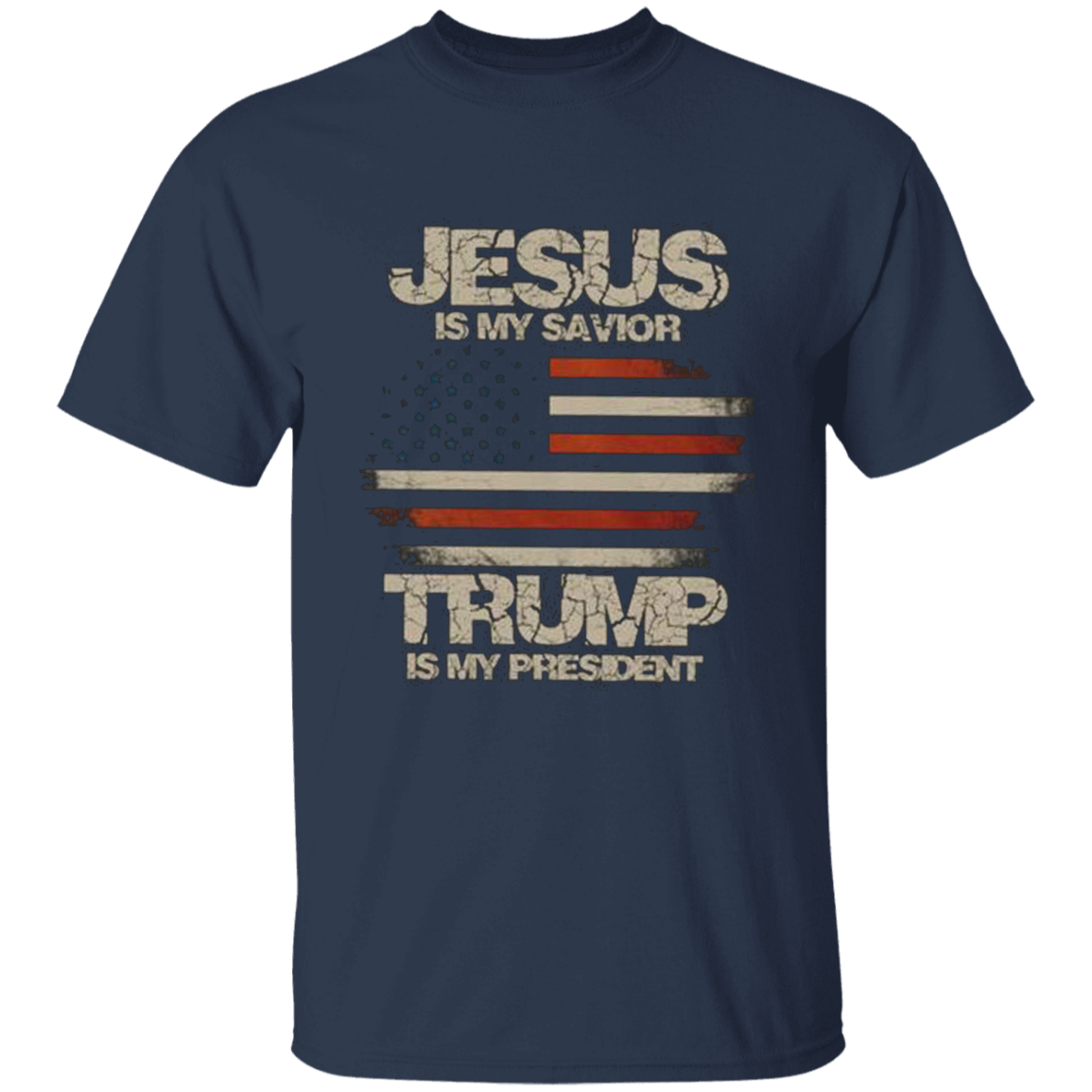 Trump 2020 - Jesus Is My Savior Trump Is My President