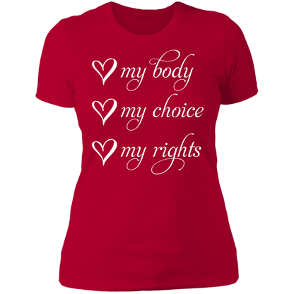 My Body My Choice My Rights Boyfriend T-Shirt