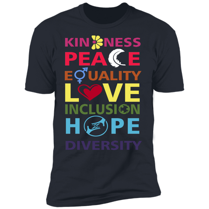Kindness Peace Equality Love Inclusion Hope Diversity T-Shirt
