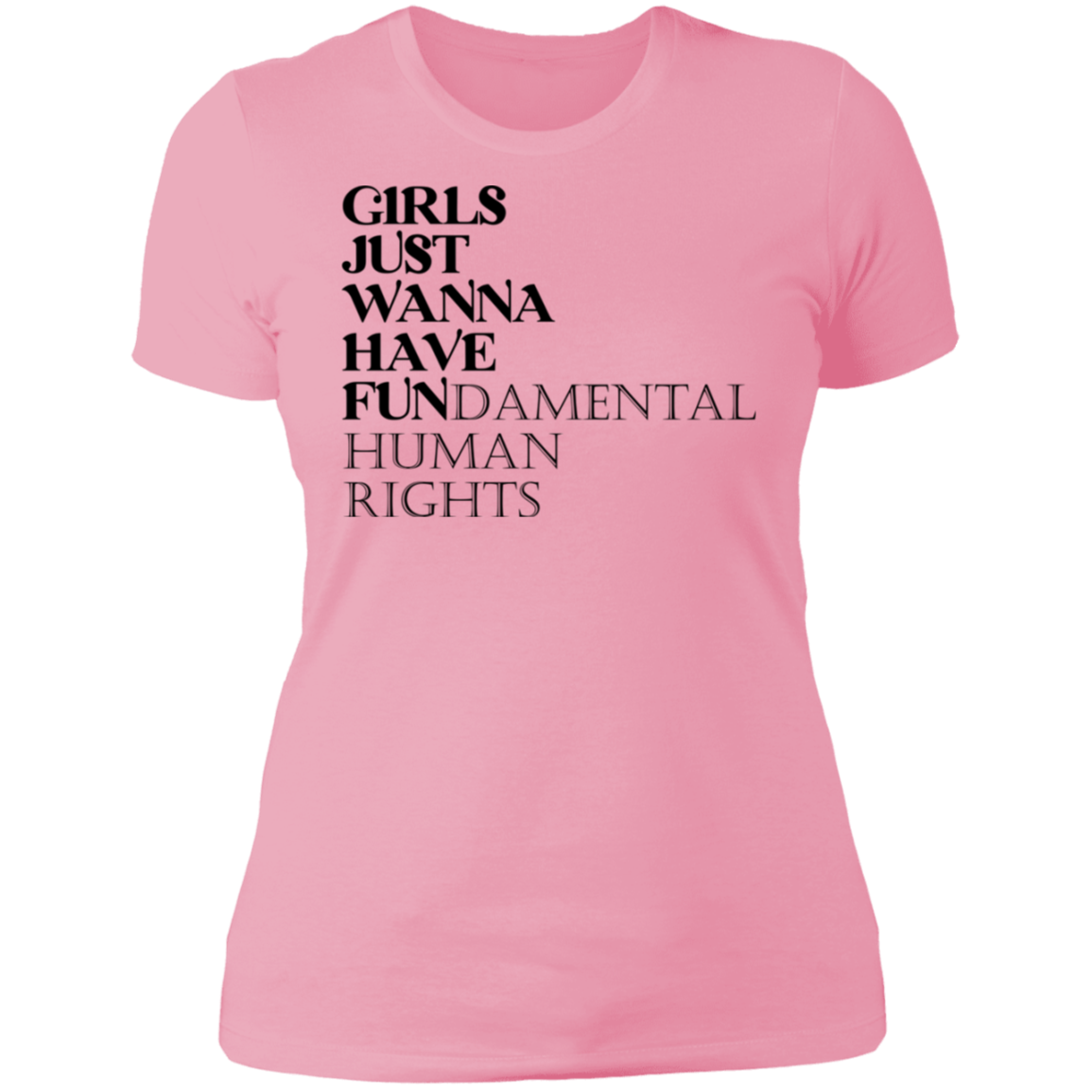 Girls Just Wanna Have Fun Boyfriend T-shirt