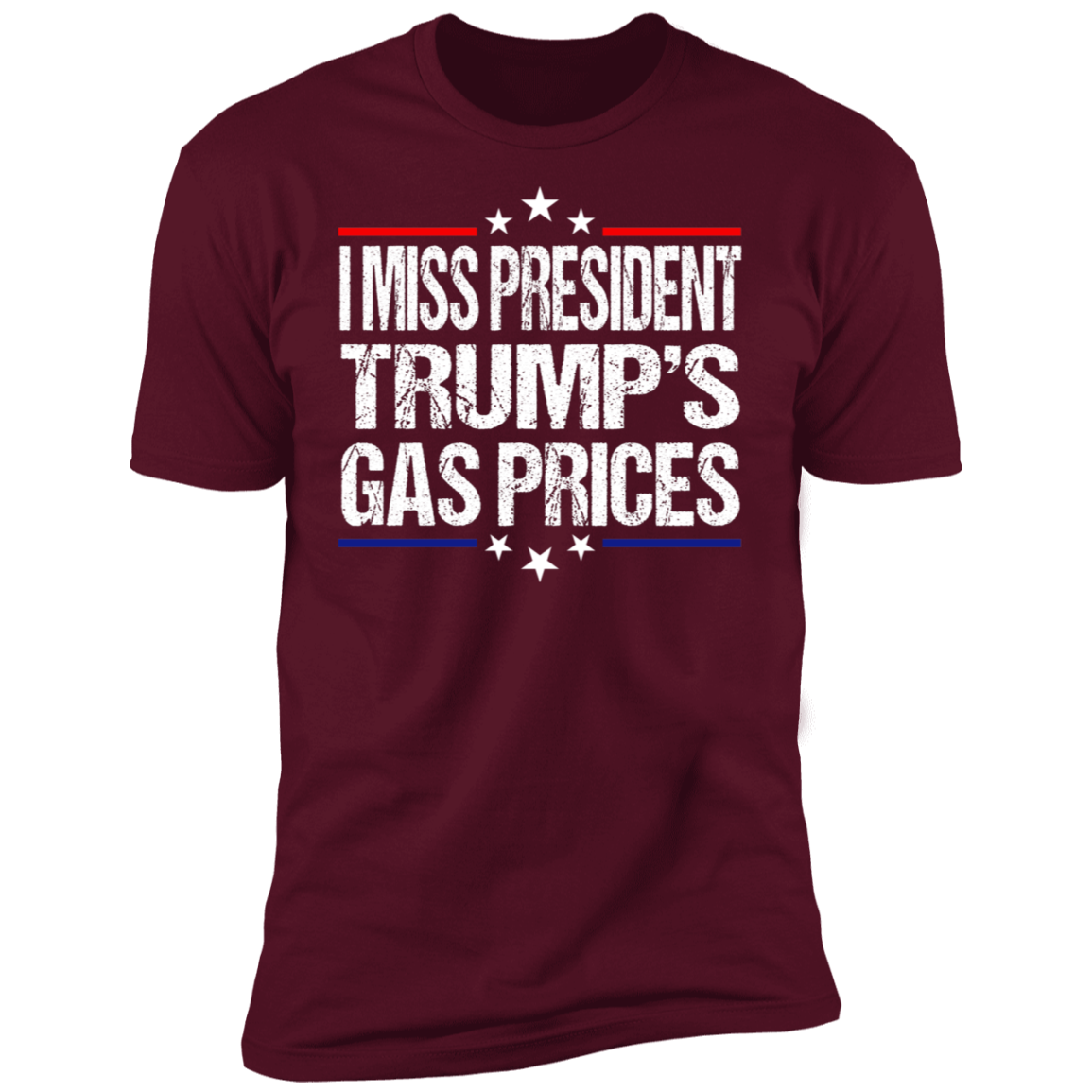 I Miss President Trump’s Gas Prices T-shirt