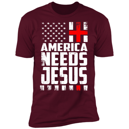 America Needs Jesus T-shirt