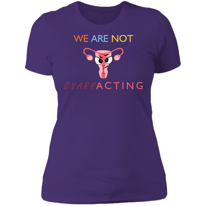 We Are Not OVARYacting Boyfriend T-shirt