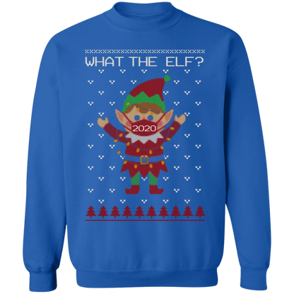What The Elf Wearing Mask Sweatshirt