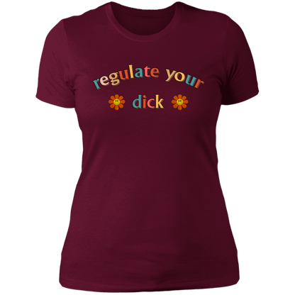 Regulate Your D*ck Boyfriend T-Shirt