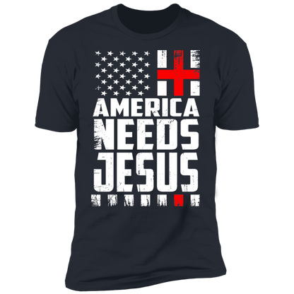 America Needs Jesus T-shirt