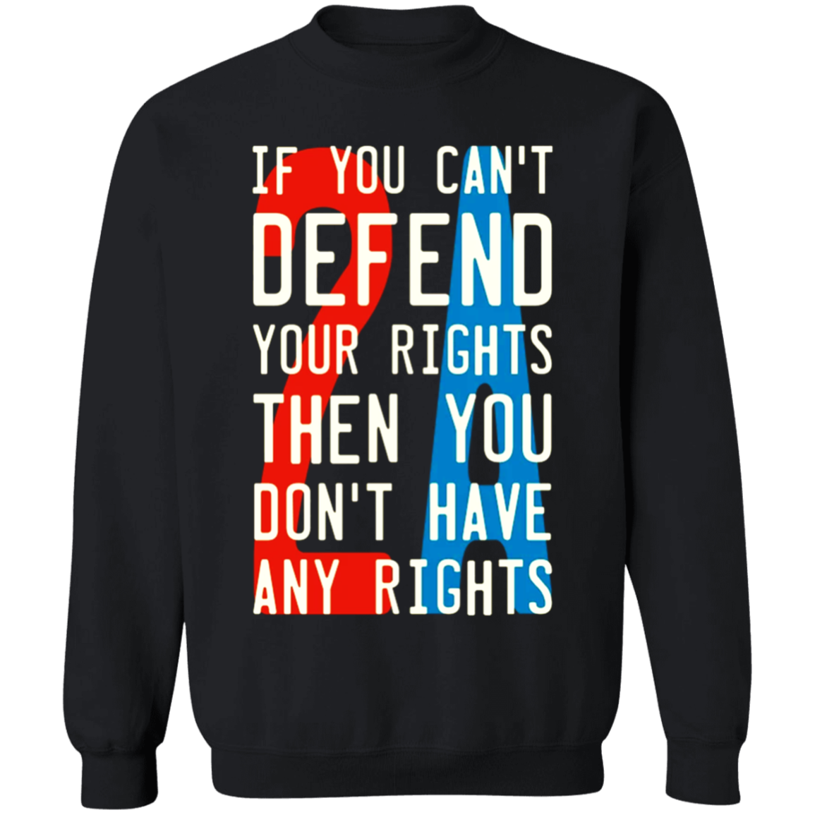2A If You Can't Defend your Apparel