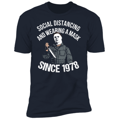Social Distancing Since 1978 Shirt