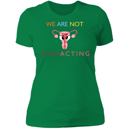 We Are Not OVARYacting Boyfriend T-shirt