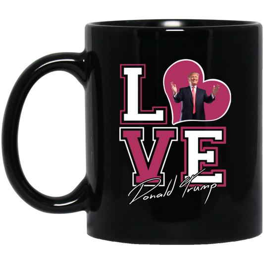 I Love Donald Trump 11oz. Mug - 7