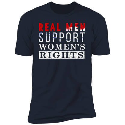 Real Men Support Women's Rights T-shirt