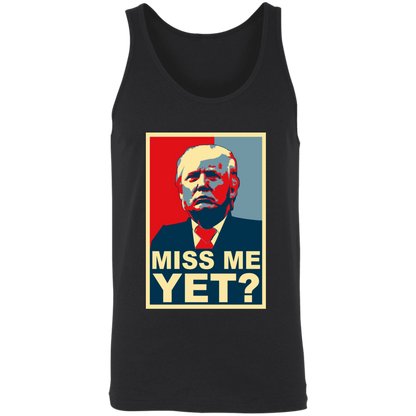 Miss Me Yet? Apparel
