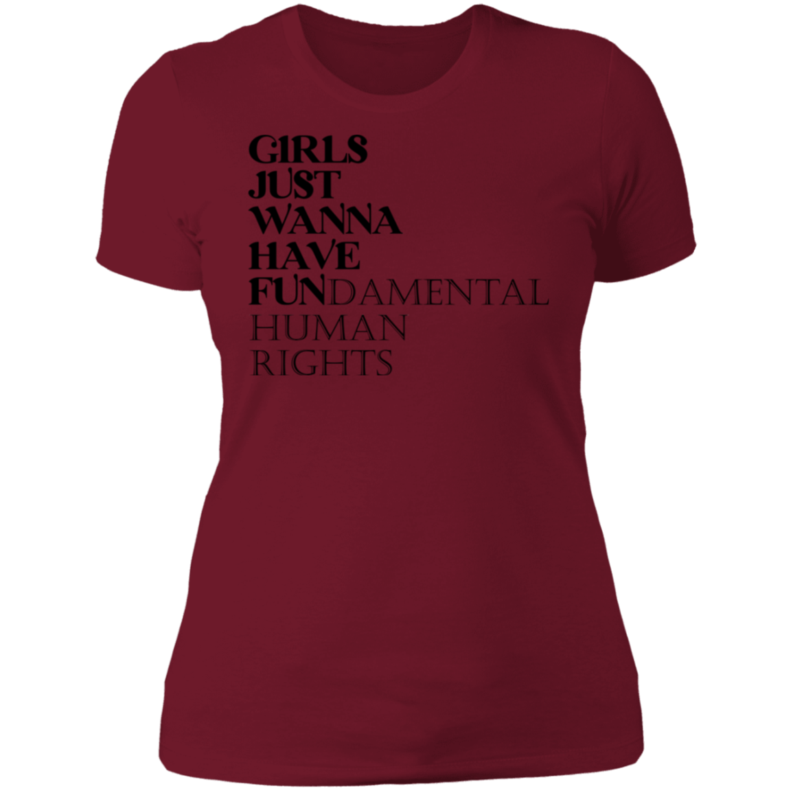 Girls Just Wanna Have Fun Boyfriend T-shirt