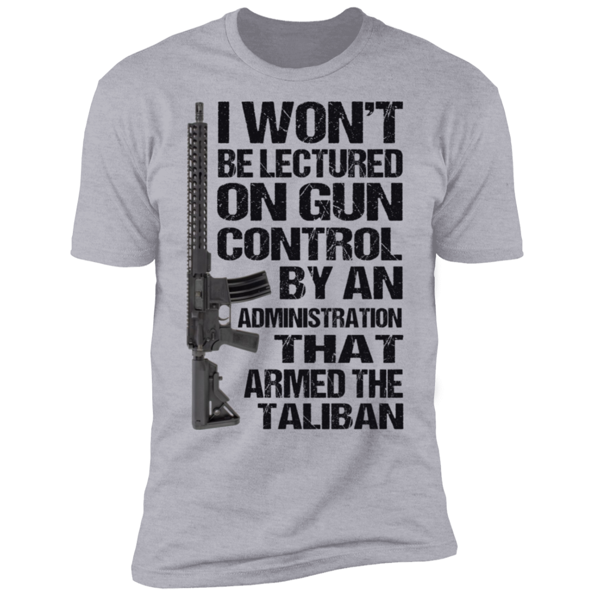 I Won't Be Lectured On Gun Control T-Shirt