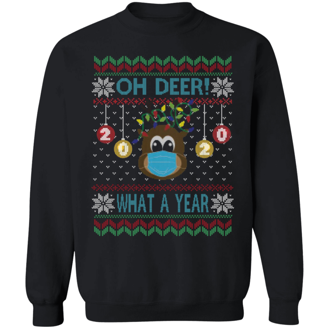 Oh Deer What a Year Sweatshirt