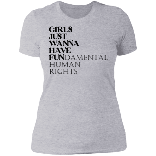 Girls Just Wanna Have Fun Boyfriend T-shirt