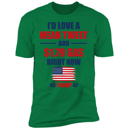 I'd Love A Mean Tweet T-shirt