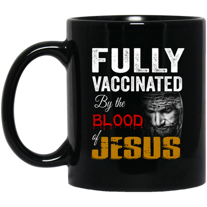 Fully Vaccinated v1 11 oz. Black Mug