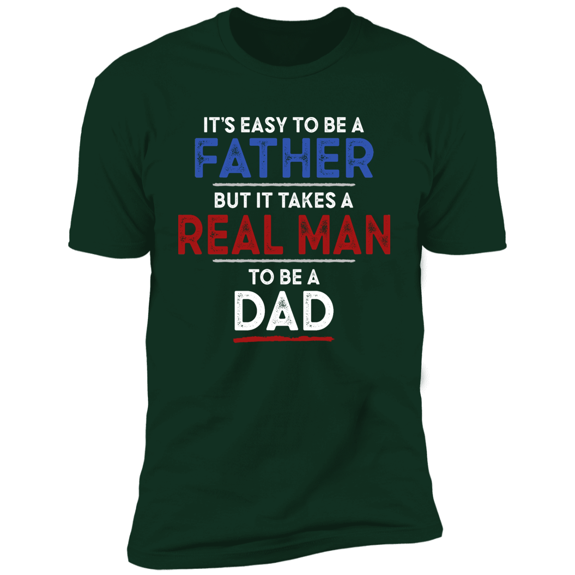 It's Easy To Be A Father T-shirt