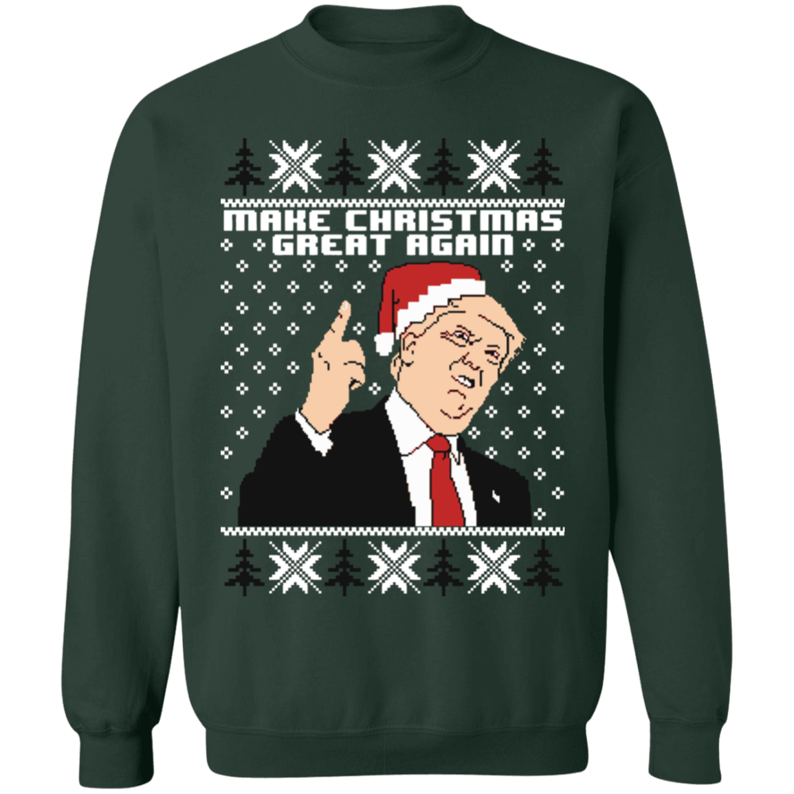 Make Christmas Great Again Sweatshirt