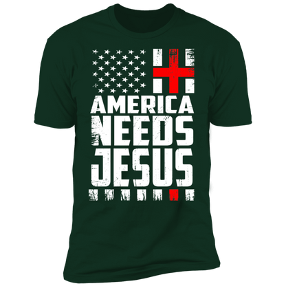 America Needs Jesus T-shirt