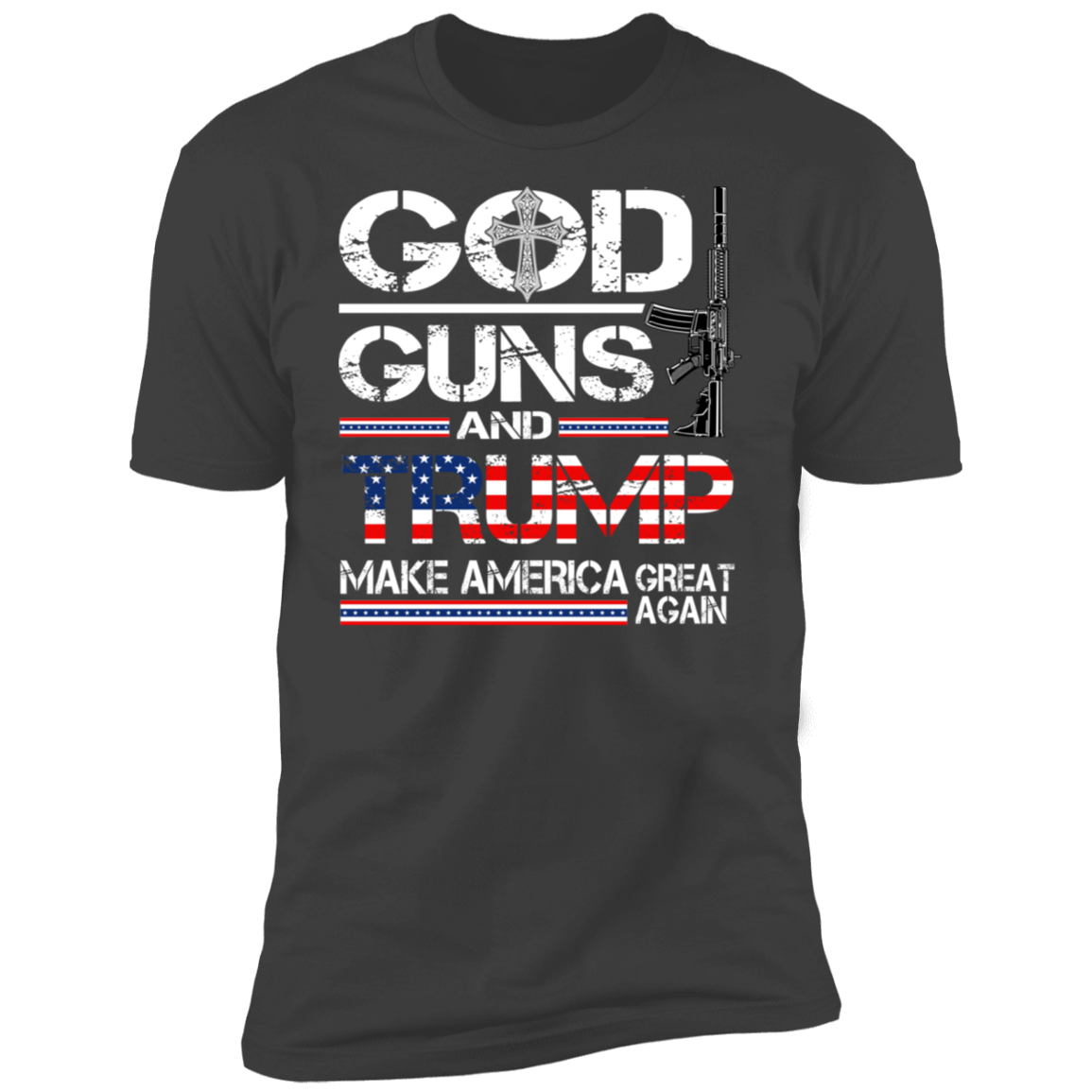 GOD Guns and Trump MAGA T-Shirt