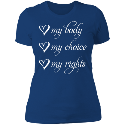 My Body My Choice My Rights Boyfriend T-Shirt