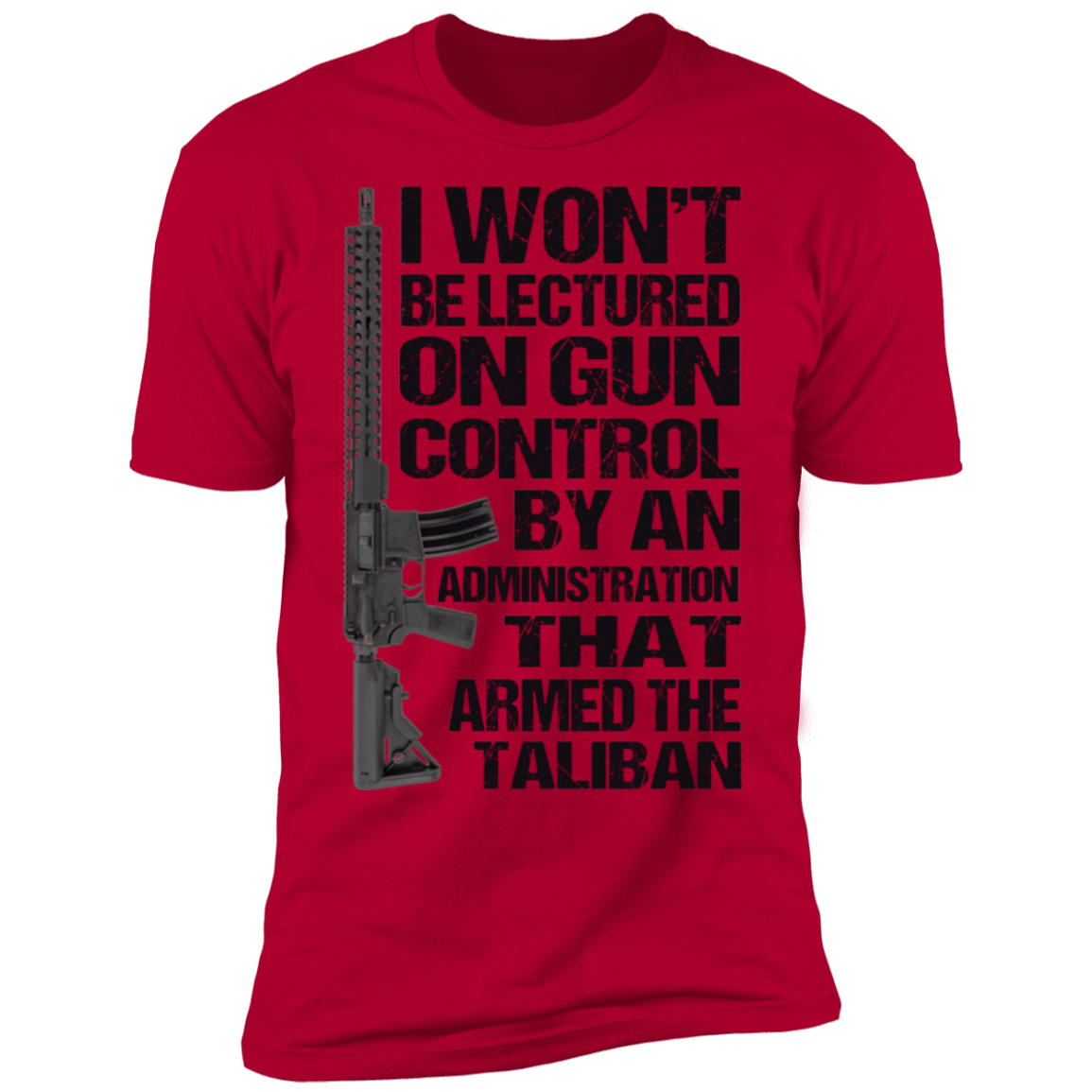 I Won't Be Lectured On Gun Control T-Shirt