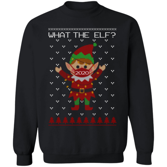 What The Elf Wearing Mask Sweatshirt
