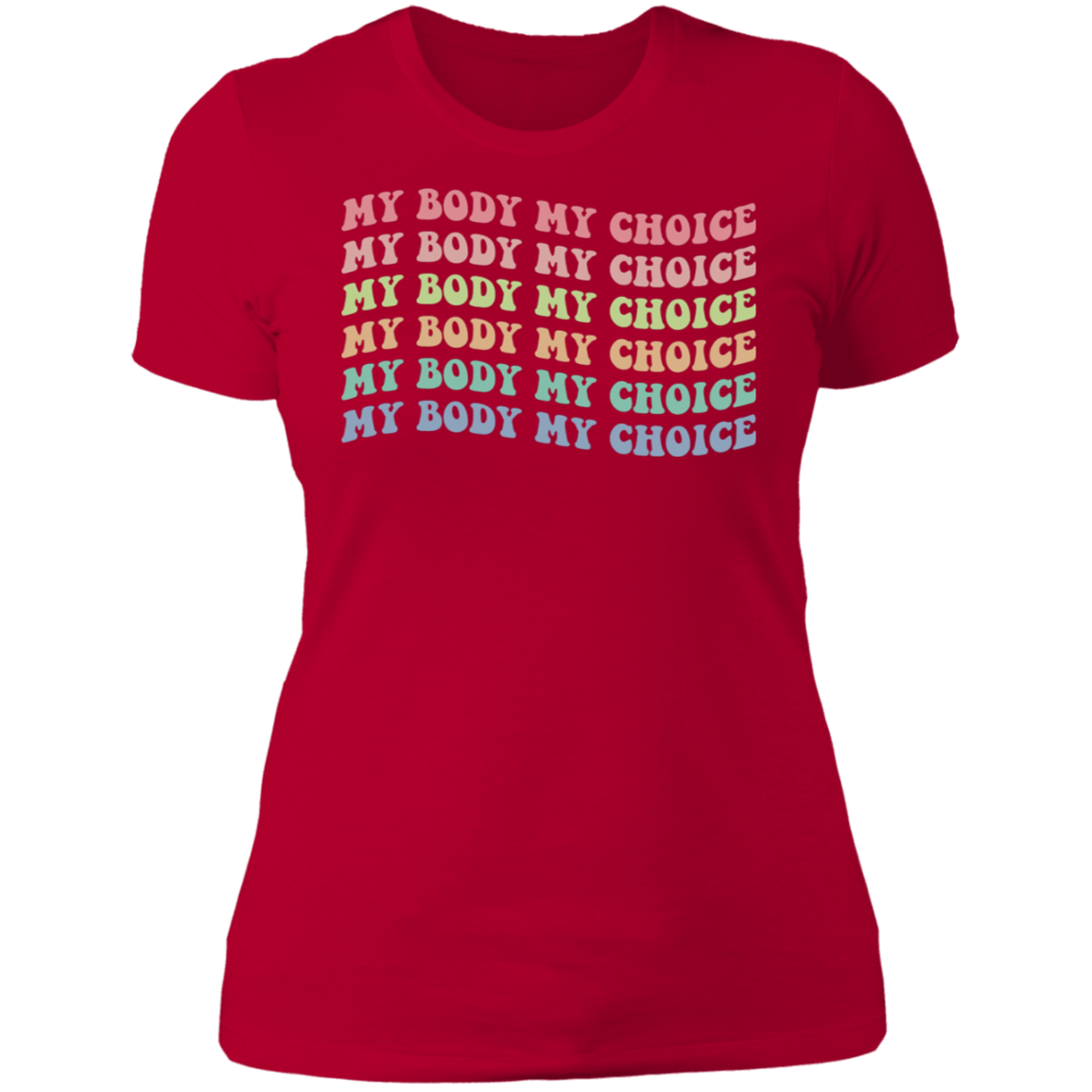 My Body My Choice Boyfriend T-Shirt