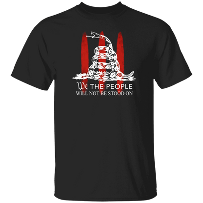 We The People Will Not Be Stood On 2 Apparel