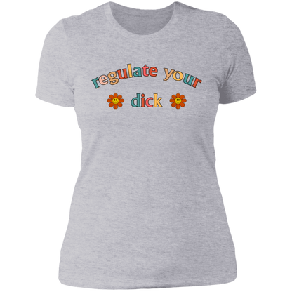 Regulate Your D*ck Boyfriend T-Shirt