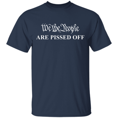 We The People Are Pissed Off Apparel