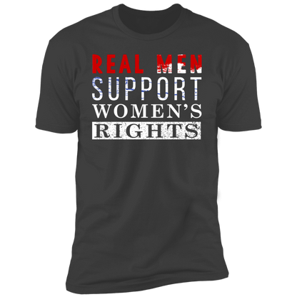 Real Men Support Women's Rights T-shirt