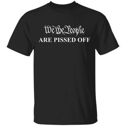 We The People Are Pissed Off Apparel