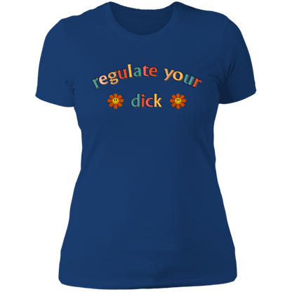 Regulate Your D*ck Boyfriend T-Shirt