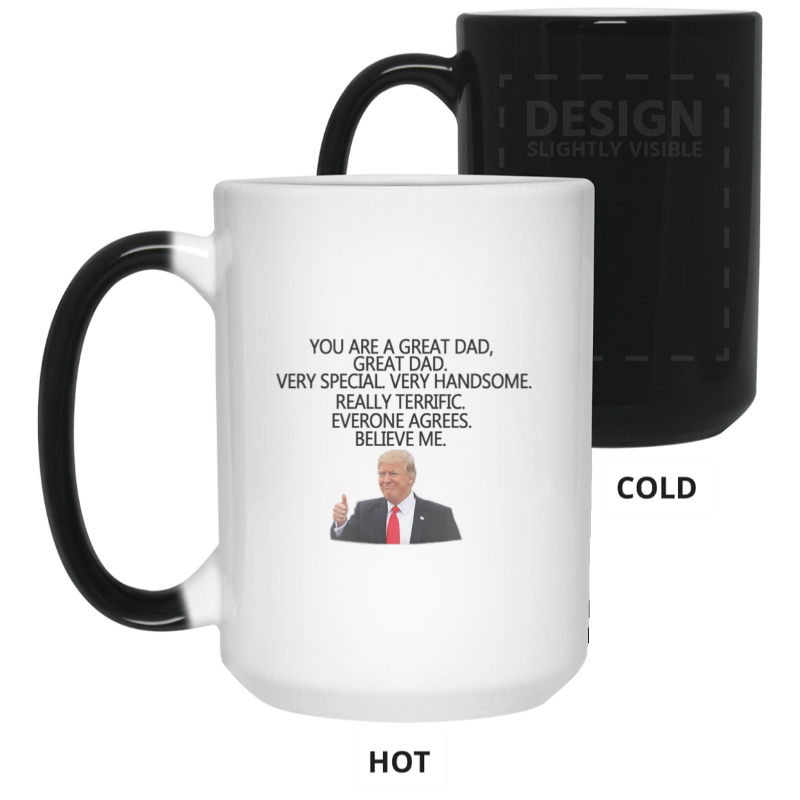 Trump Dad Mugs - Color Changing Mugs Trump Father's Day Gift