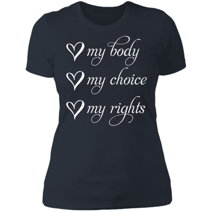 My Body My Choice My Rights Boyfriend T-Shirt