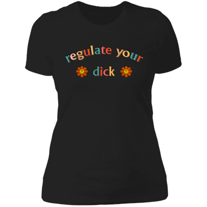 Regulate Your D*ck Boyfriend T-Shirt