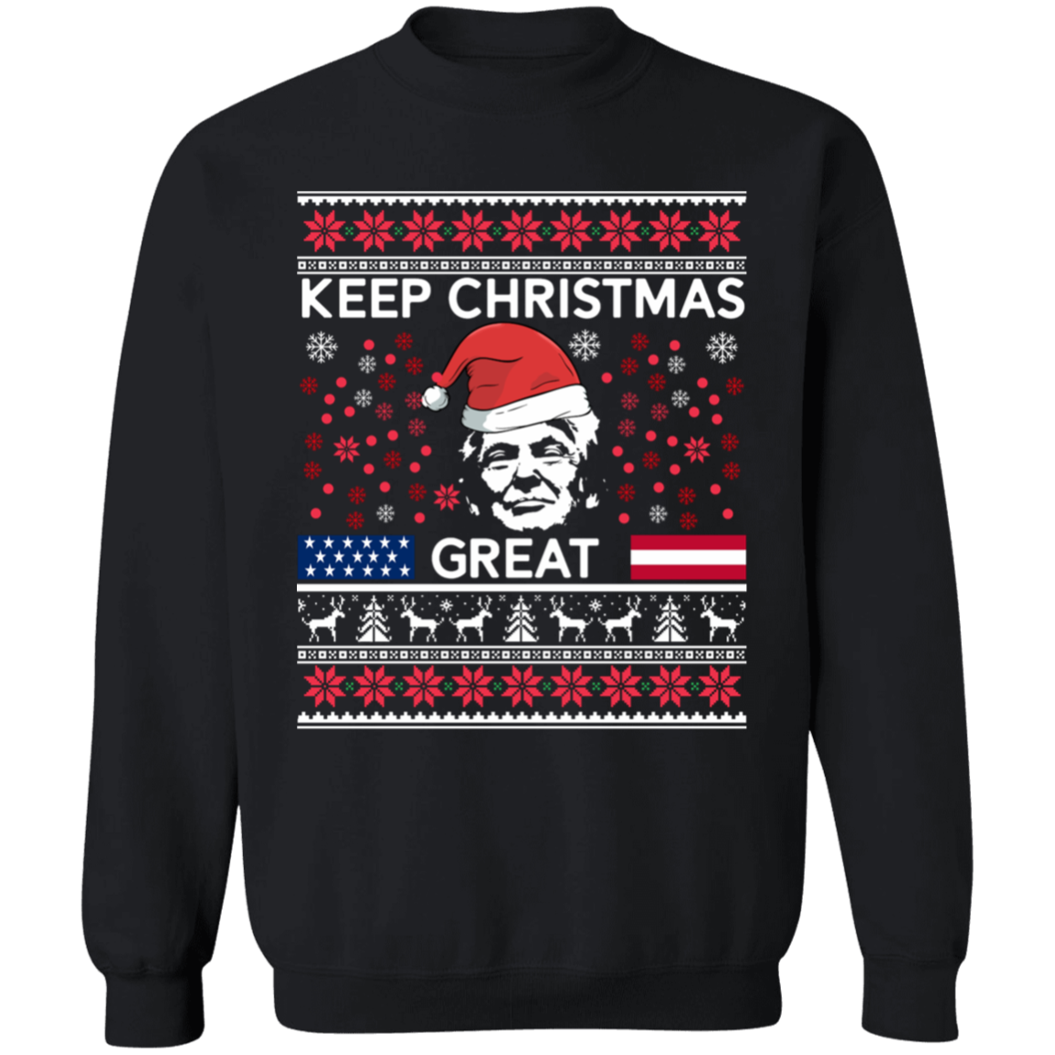 Keep Christmas Great Sweatshirt