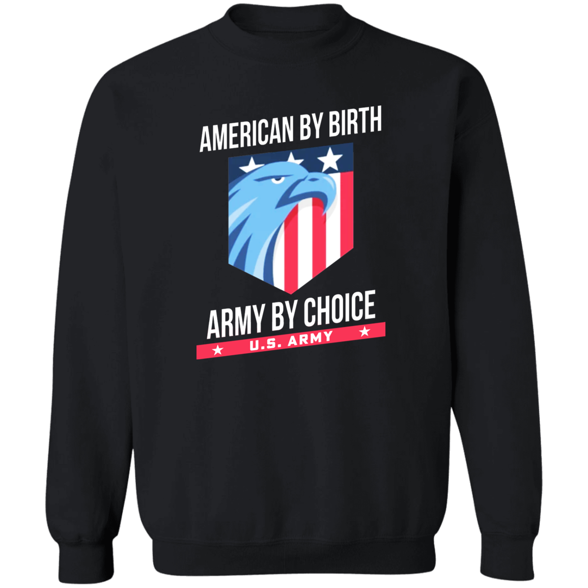 American By Birth, Army By Choice Apparel