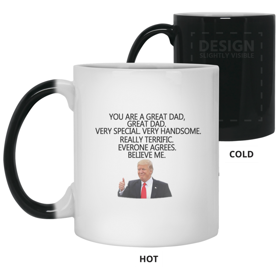 Trump Dad Mugs - Color Changing Mugs Trump Father's Day Gift