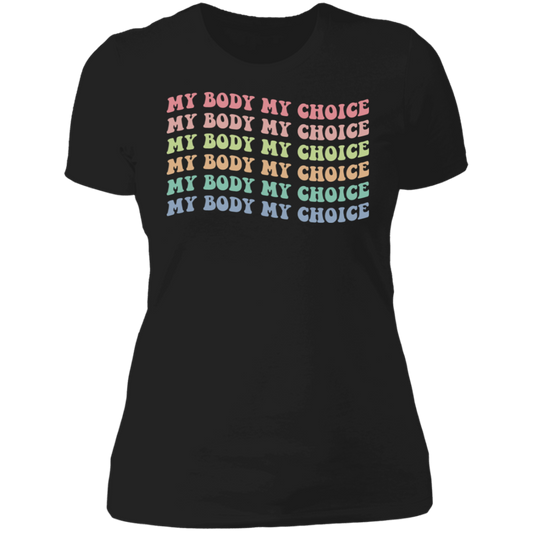 My Body My Choice Boyfriend T-Shirt