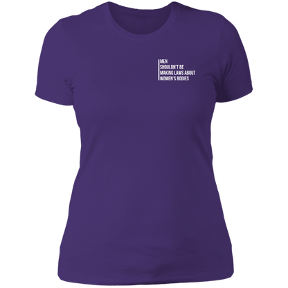 Men Shouldn't Be Making Laws Boyfriend T-shirt