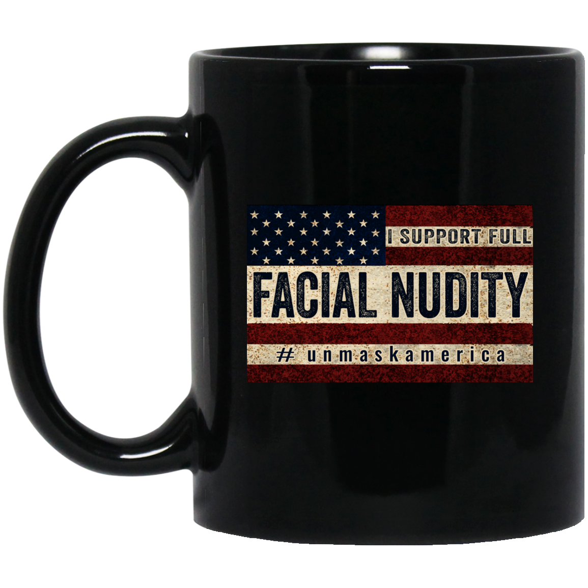 Unmask America  11 oz. Black Mug