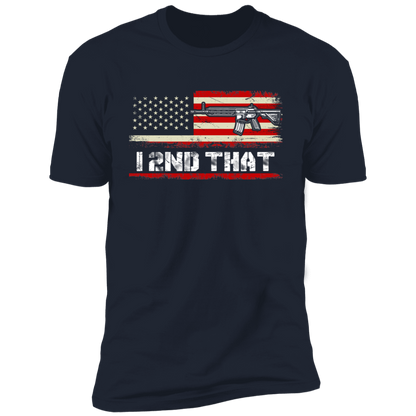 I 2ND THAT T-SHIRT