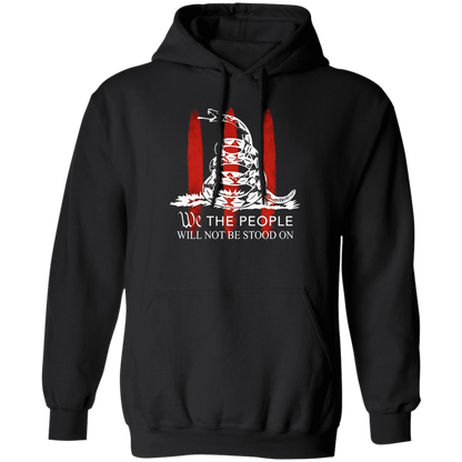 We The People Will Not Be Stood On 2 Apparel