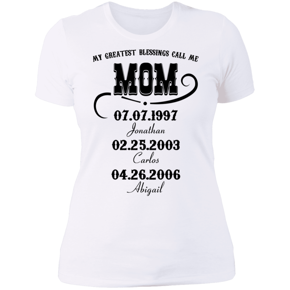 My Greatest Blessings Call Me Mom Personalized Boyfriend T-shirt