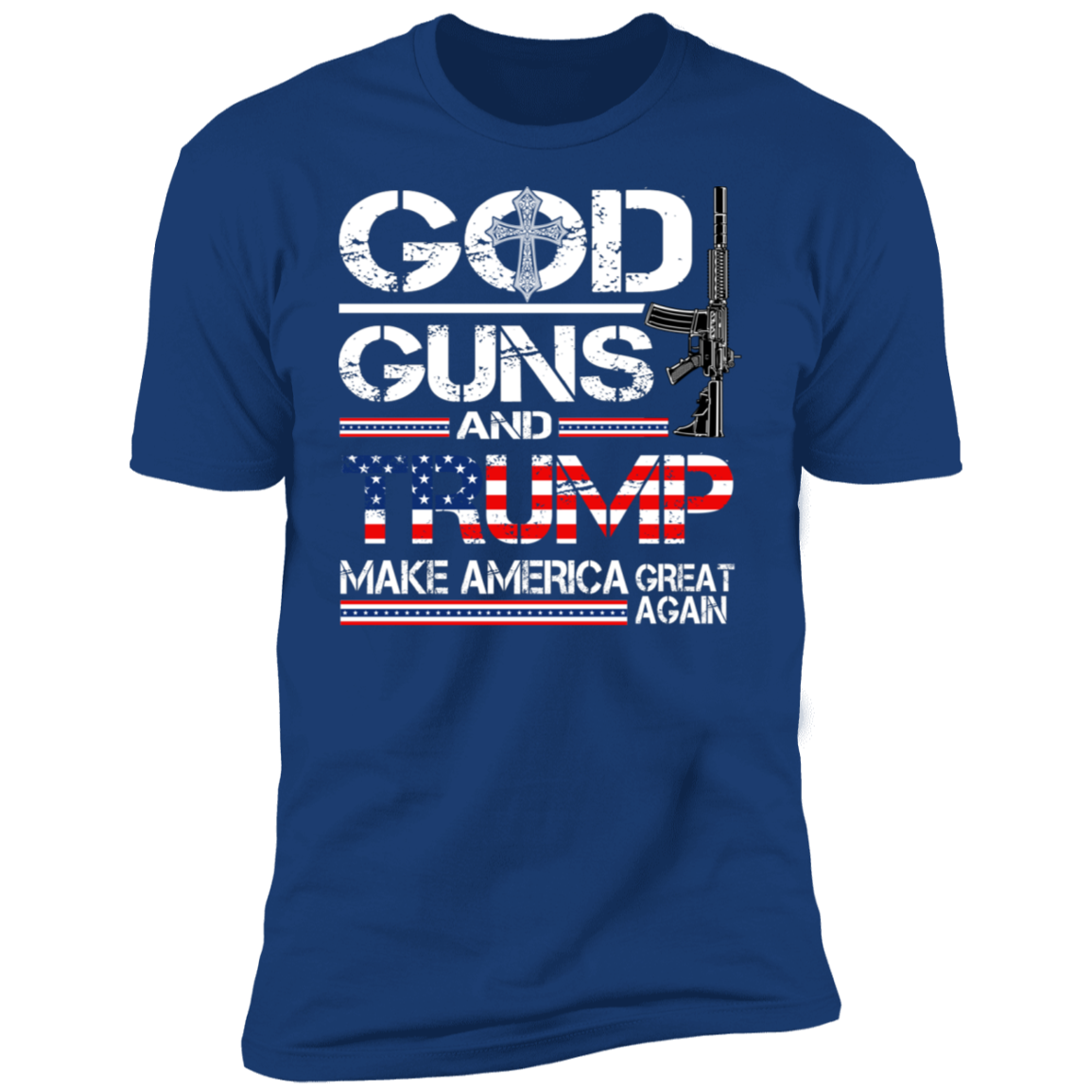 GOD Guns and Trump MAGA T-Shirt