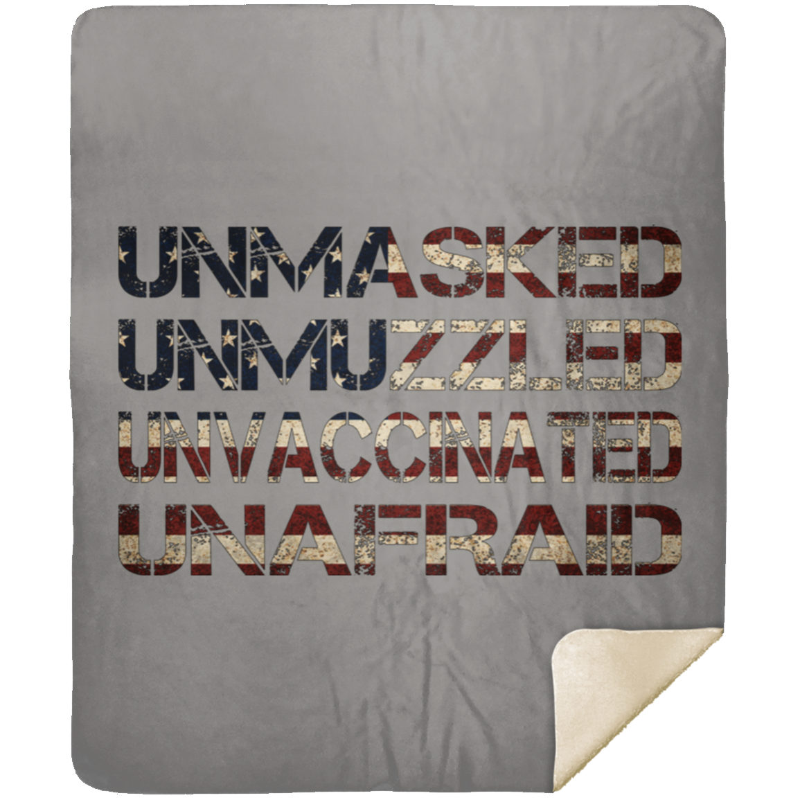 Unmasked. Unmuzzled. Unvaccinated. Unafraid. Premium Mink Sherpa Blanket